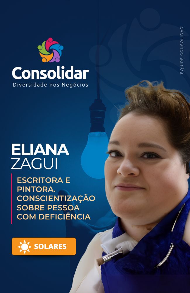 Eliana Zagui - ESCRITORA E PINTORA. CONSCIENTIZAÇÃO SOBRE PESSOA COM DEFICIÊNCIA